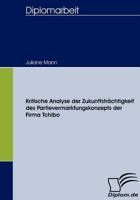 Kritische Analyse Der Zukunftstr Chtigkeit Des Partievermarktungskonzepts Der Firma Tchibo 3836657406 Book Cover