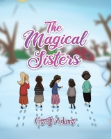 The Magical Sisters 0228889391 Book Cover