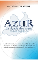 Azur: La dyade des mers 2322380881 Book Cover