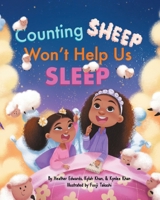 Counting Sheep Won't Help Us Sleep 1736486217 Book Cover