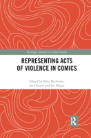 Representing Acts of Violence in Comics 1032177551 Book Cover