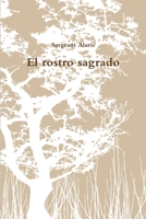 El rostro sagrado 1291238131 Book Cover
