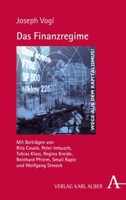 Das Finanzregime (Wege Aus Dem Kapitalismus? / Ways Out of Capitalism?) (German Edition) 3495490124 Book Cover