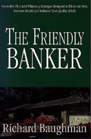 The Friendly Banker 1895837472 Book Cover