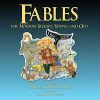 Fables for Wisdom Seekers Young and Old 1506904122 Book Cover