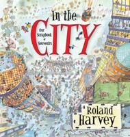 In the City: Our Scrapbook of Souvenirs 1741144132 Book Cover