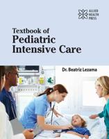 Textbook of Pediatric Intensive Care 1779568649 Book Cover