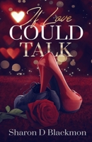 If Love Could Talk 1676477829 Book Cover