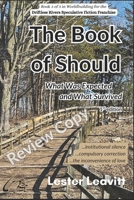 The Book of Should: What Was Expected and What Survived (Driftless Rivers Franchise) B0GR5VWCRG Book Cover