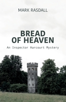 Bread of Heaven (Inspector Harcourt Murder Mystery Series) B0FP82Y45K Book Cover