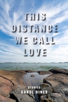 This Distance We Call Love 1949039226 Book Cover