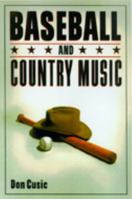 Baseball and Country Music 0879728582 Book Cover