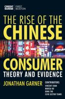 The Rise of the Chinese Consumer: Theory and Evidence 0470018690 Book Cover