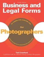 Business and Legal Forms for Photographers (with CD-ROM) (Business and Legal Forms)