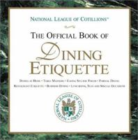 The Official Book of Dining Etiquette 0971064407 Book Cover