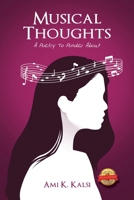 Musical Thoughts: A Poetry to Ponder about 1482872595 Book Cover