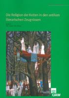Die Religion Der Kelten in Den Antiken Literarischen Zeugnissen: Band 2: Von Cicero Bis Florus 3700139314 Book Cover