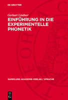 Einführung in Die Experimentelle Phonetik 3112755987 Book Cover