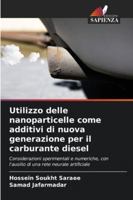 Utilizzo delle nanoparticelle come additivi di nuova generazione per il carburante diesel (Italian Edition) 6207841336 Book Cover
