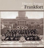 Historic Images of Frankfort Volume II 0975369717 Book Cover