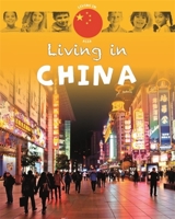 Living in: Asia: China 1445148617 Book Cover