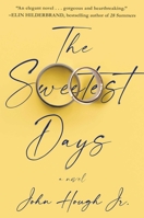 The Sweetest Days 198215957X Book Cover