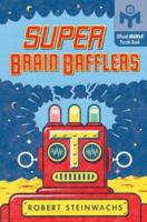 Super Brain Bafflers (Mensa) 1402746431 Book Cover
