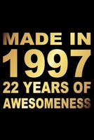 Made In 1997: Blank Lined Journal, Golden Happy 22nd Birthday Notebook, Diary, Logbook, Perfect Gift For 22 Year Old Boys And Girls 1697293808 Book Cover