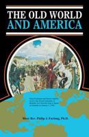 The Old World and America 0895552027 Book Cover