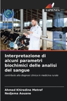 Interpretazione di alcuni parametri biochimici delle analisi del sangue 620964449X Book Cover
