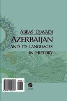 Zaban Azarbaijan Dar Gozar-E Zaman (Farsi Edition): Azerbaijan Language in History, by Abbas Djavadi 1987450701 Book Cover