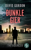 Dunkle Gier: Ein Joe Brody-Thriller 3987789131 Book Cover