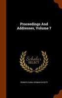 Proceedings And Addresses, Volume 7... 1344862241 Book Cover
