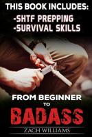 Survival Guide : 2 Manuscripts - Survival Skills, SHTF Prepping 1542830818 Book Cover