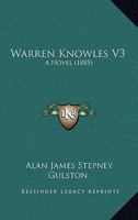 Warren Knowles V3: A Novel 1241362807 Book Cover