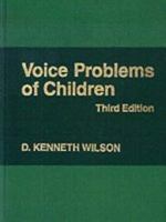 Voice Problems of Children 0683091948 Book Cover