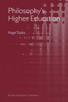 Philosophy's Higher Education 1402023472 Book Cover