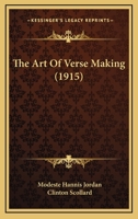 The Art Of Verse Making 1166927547 Book Cover