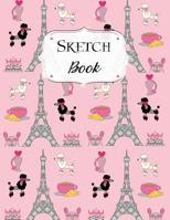 Sketch Book: Paris Sketchbook Scetchpad for Drawing or Doodling Notebook Pad for Creative Artists #8 Pink 1073675076 Book Cover