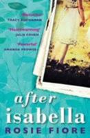 After Isabella [Paperback] Rosie Fiore 1760292427 Book Cover