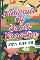 Animals of South Carolina: Random, Fun, Interesting Facts for Smart and Curious Kids B0DXW6DPYN Book Cover