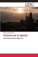 Historia de la Iglesia (Spanish Edition) 6209888607 Book Cover