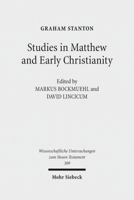 Studies in Matthew and Early Christianity 3161525434 Book Cover