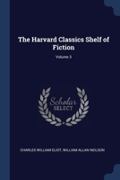 The Harvard classics shelf of fiction Volume 3 1022805002 Book Cover