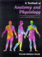 A Textbook of Anatomy and Physiology 0748736344 Book Cover