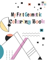My first Geometric Coloring Book: 54 Designs to help release your creative side B08RL68FZ3 Book Cover