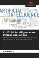 Artificial Intelligence and Ethical Challenges 6630227727 Book Cover