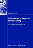 Wirksamkeit Strategischer Fruhaufklarung: Eine Empirische Untersuchung 3834912581 Book Cover