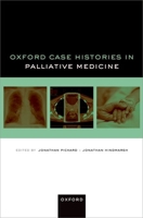 Oxford Case Histories Palliative Medicine 0198878354 Book Cover
