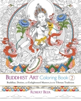 Buddhist Art Coloring Book 2: Buddhas, Deities, and Enlightened Masters from the Tibetan Tradition 1611803527 Book Cover
